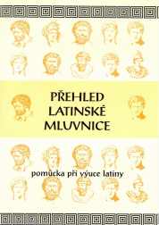 Přehled latinské mluvnice - Bilíková - A5, brožovaná