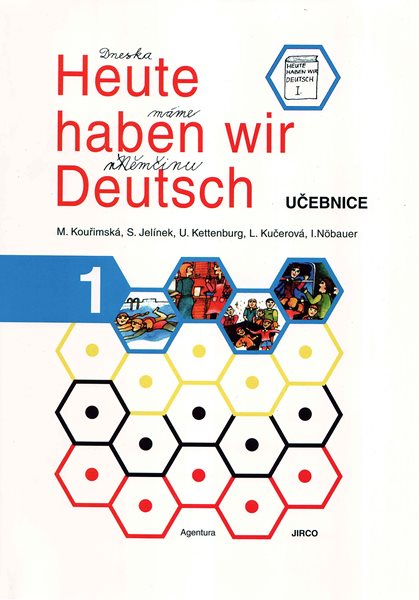 Heute haben wir Deutsch 1 - učebnice - Kouřimská - A4, brožovaná