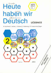 Heute haben wir Deutsch 2 - učebnice - Kouřimská - A4, brožovaná