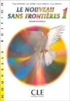 Le Nouveau Sans Frontiéres 1 - Livre de léléve - Dominique Philippe, Girardet Jacky, ...