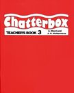 Chatterbox 3 - Teachers Book (metodická příručka)