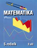 Matematika 5.r. 2.díl - prof. RNDr. Josef Molnár, CSc.; PaedDr. Hana Mikulenková - 200x260mm