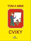 Tom a Mimi  - Cviky