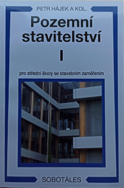 Pozemní stavitelství I pro 1.r. SPŠ stavební - Hájek Václav - A5, brožovaná