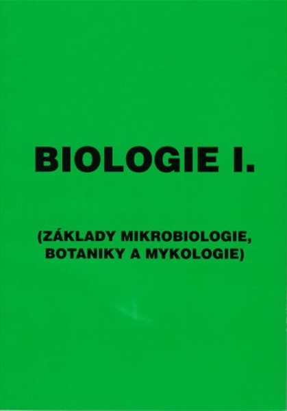 Biologie I. Základy mikrobiologie, botaniky a mykologie - Kislinger, Laníková - A4, brožovaná