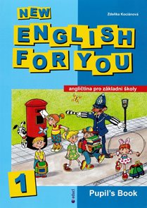 New English for You 1 Pupils Book  /učebnice/ 4.r. ZŠ