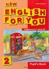 New English for You 2 Pupil´s Book /učebnice/ 5.r. ZŠ