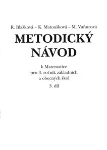 Metodický návod - Matematika 3.r. - 3. díl