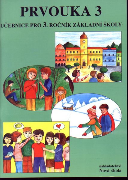 Prvouka 3 - učebnice pro 3.ročník ZŠ - Štiková Věra - A4, brožovaná