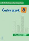 Český jazyk 8.r. 3.díl - pracovní sešit - Přehledy, tabulky, rozbory, cvičení