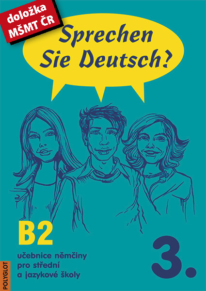Sprechen Sie Deutsch? 3. díl - učebnice - Dusilová,Pittnerová,kolocová a ko.