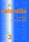 Matematika pro dvouleté a tříleté učební obory SOU, 3. díl