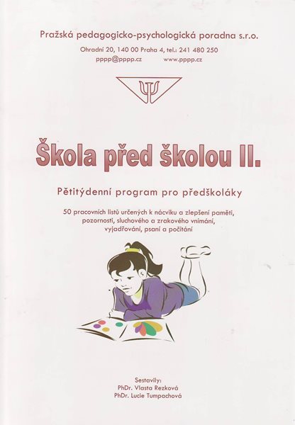 Škola před školou II. - Pětitýdenní program pro předškoláky - Rezková V.,Tumpachová L. - A4, brožovaná