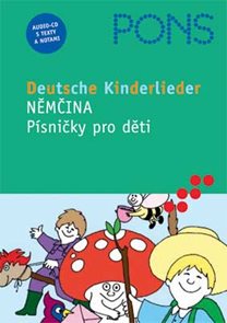 Deutsche Kinderlieder - Němčina - Písničky pro děti (CD+zpěvníček)
