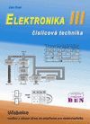 Levně Elektronika III-číslicová technika-2.vydání - Kesl Jan