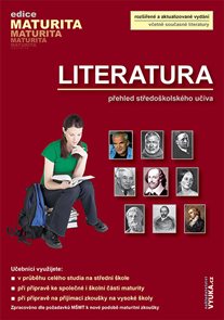 Literatura - přehled středoškolského učiva (edice Maturita)