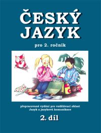 Český jazyk pro 2.ročník - 2.díl - PaedDr. Hana Mikulenková a kol. - 200x260mm