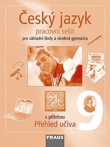 Český jazyk 9.r. ZŠ a víceletá gymnázia - pracovní sešit