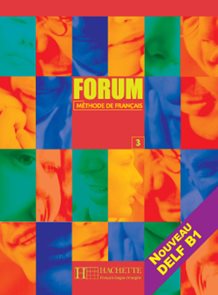 Forum 3 - učebnice /Nouveau DELF B1/