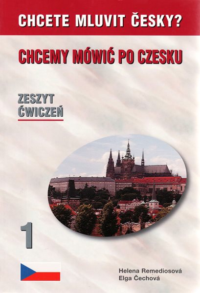 Levně Chcete mluvit česky-polština PS 1 - Remediosová H.,Čechová E.