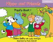 Hippo and Friends Level 1 Pupil's Book - Selby C.,McKnight L.