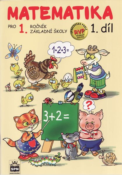 Matematika pro 1.r. ZŠ - pracovní učebnice 1. díl - Čížková Miroslava - A4