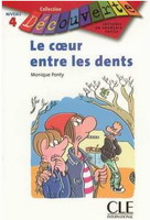 Levně Le coeur entre les dents - Ponty Monique - B5, brožovaná