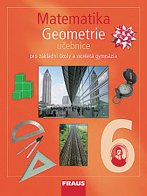 Matematika 6 Geometrie - učebnice - Binterová H.,Fuchs E.,Tlustý P. - A4, brožovaná