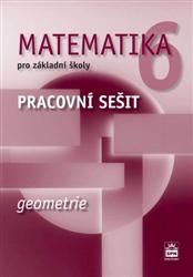 Matematika 6.r. ZŠ, geometrie - pracovní sešit - J. Boušková