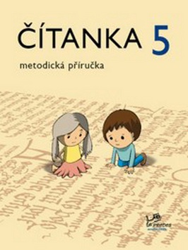Čítanka 5 - příručka pro učitele - Mgr. Radek Malý, Ph.D. - 200x260 mm, sešitová