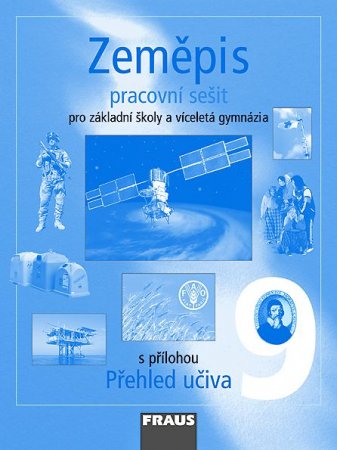 Zeměpis pro 9.r. ZŠ a víceletá gymnázia - pracovní sešit - Machalová Prokopová Petra - A4, brožovaná