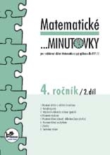 Matematické minutovky 4.ročník - 2.díl - prof. RNDr. Josef Molnár, CSc.; PaedDr. Hana Mikulenková - A5, brožovaná
