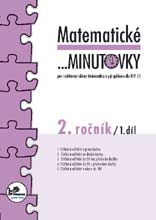 Matematické minutovky 2.ročník - 1.díl - prof. RNDr. Josef Molnár, CSc.; PaedDr. Hana Mikulenková - A5, sešitová