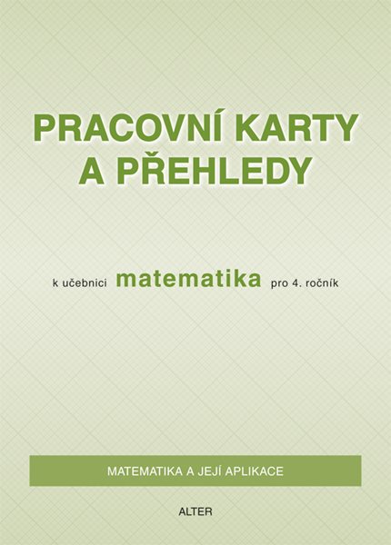 Pracovní karty a přehledy k Matematice 4. ročník - Blažková R., Matoušková K., Vaňurová M. - 165x229 mm, sešitová