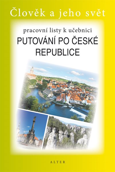 Pracovní listy k učebnici PUTOVÁNÍ PO ČR - ŠŠotolová Alena - 155x230 mm, brožovaná