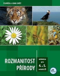 Rozmanitost přírody - učebnice pro 4. a 5. r. základní školy - Mgr. Martin Dančák, Ph.D. - 200x260mm