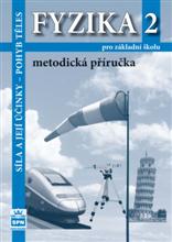 Fyzika 2 pro ZŠ - Síla a její účinky, pohyb těles - metodická příručka - Jáchim F., Tesař J. - 145x204 mm, sešitová