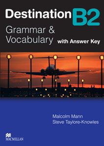Destination B2 - Grammar and Vocabulary with Answer Key