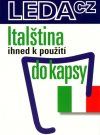 Italština ihned k použití do kapsy - Janešová J., Prokopová L. - 11x15 cm