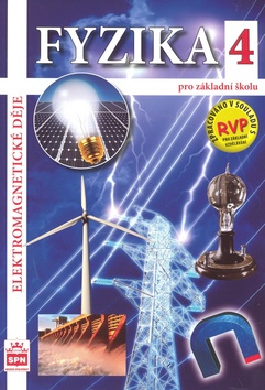Levně Fyzika 4 pro ZŠ - Elektromagnetické děje - učebnice - B5