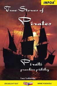 True Stories of Pirates - Piráti, pravdivé příběhy