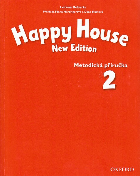 Happy House 2 NEW EDITION Teachers Book CZ - Roberts Lorena