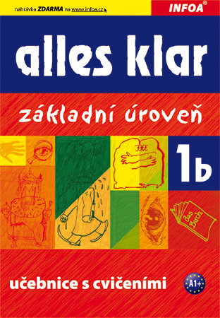 Alles Klar 1b - učebnice a cvičebnice /základní úroveň/ - Luniewska K., Tworek U., Wasik Z. - 205x294 mm, brožovaná, Sleva 50%