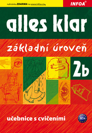 Alles Klar 2b - učebnice a cvičebnice /základní úroveň/ - Luniewska K., Tworek U., Wasik Z. - 205x294 mm, brožovaná, Sleva 50%