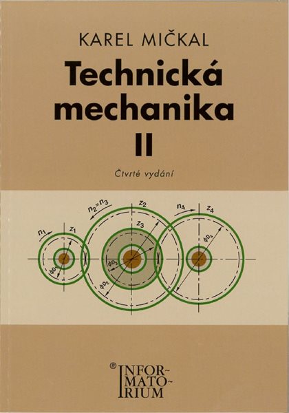 Technická mechanika II pro SOU a SOŠ - Mičkal Karel - A5