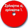 Levně Zpívejme si, zpívejme 1. - CD - Horáčková Jaroslava