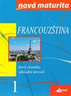Francouzština 1 - Ústní zkouška, základní úroveň (nová maturita)