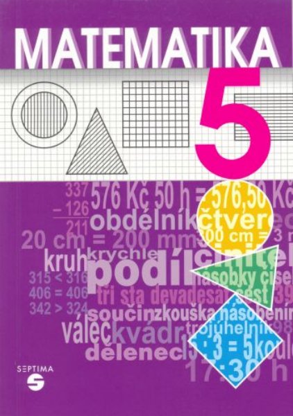 Levně Matematika 5.r. - učebnice pro ZŠ praktické - Kubová, Jahoda