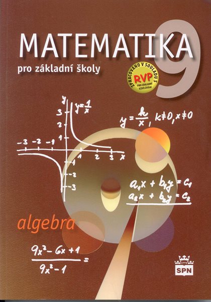 Matematika 9.r. ZŠ, algebra - učebnice - Z. Půlpán - B5