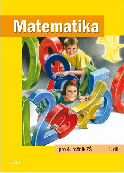 Matematika 4.r. 1.díl - Blažková R., Vaňurová M., Matoušková K.